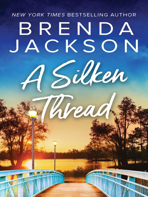 Title details for A Silken Thread by Brenda Jackson - Wait list